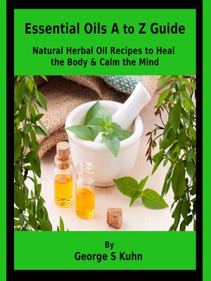 cover image of Essential Oils a to Z Guide